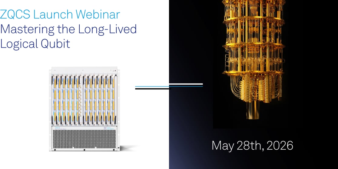Join our webinar on May 28th to meet the new ZQCS Quantum Control System